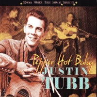 Justin Tubb - Pepper Hot Baby